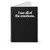 I Use All Of The Emotions Spiral Notebook