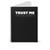 Trust Me I'm The Coach Spiral Notebook