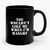 You Wouldn't Like Me When I'm Hangry Ceramic Mug