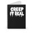 Creep It Real Spiral Notebook