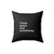 I Hate Pants And Socializing 1 Square Pillow Cover