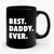 Best Daddy Ever Ceramic Mug