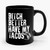 Bitch Better Have My Tacos Ceramic Mug Bitch Better Have My Tacos Ceramic Mug
