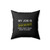 My Job Is Top Secret Even I Don't Know What I'm Doing Funny Joke Square Pillow Cover