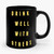 Drinks Well With Others Ceramic Mug