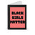 Black Girl Matter Spiral Notebook
