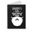 Daddy's Little Beard Puller Spiral Notebook