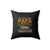 I'm Called Papa Because I'm Way Too Cool To Be Called Grandfather Square Pillow Cover