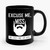 Excuse Me Miss, My Eyes Are Up Here Ceramic Mug
