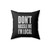 What About Bob Movie Don't Hassle Me I'm Local Square Pillow Cover