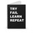 Try Fail Learn Repeat Spiral Notebook