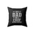 I'm A Dad And A Chef Nothing Scares Me Square Pillow Cover