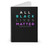 All Black Lives Matter Light Colored Shirts Spiral Notebook
