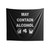 St Patrick's May Contain Alcohol Indoor Wall Tapestries