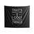 That's What I Do I Golf And I Know Things Indoor Wall Tapestries