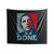 The Obama Done Indoor Wall Tapestries