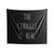The Struggle Is Real Indoor Wall Tapestries