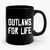 Outlaws For Life 2 Ceramic Mug