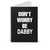 Dont Worry Be Dabby Funny Spiral Notebook