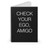 Check Your Ego Amigo Funny Humour Spiral Notebook