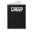 Creep Horror Funny Beat It Creep Spiral Notebook
