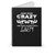 Hide Your Crazy And Start Acting Like A Lady Vintage Spiral Notebook