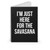 I'm Just Here For The Savana Spiral Notebook