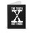 The Truth Is Out There The X Files Quote Funny Spiral Notebook