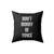 Dont Worry Beyonce Parodi Square Pillow Cover