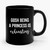 Gosh Being A Princess Is Exhausting 2 Ceramic Mug