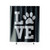 Love Dog Paw Cute Dog Funny Dog Shower Curtain