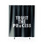 Trust The Process Apron Shower Curtain