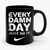 Every Damn Day Just Do It Cracked Ceramic Mug