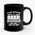 A Day Without Beer Funny Ceramic Mug