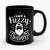 I Have A Fuzzy Daddy Ceramic Mug