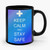 Keep Calm And Stay Safe Ceramic Mug