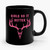 Hunting Quotes For Girls Ceramic Mug