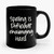 spelling is hard quote 1 Ceramic Mug