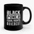 Black Power Equal Rights Movement Black History Civil Rights Activist Sarcasm Ceramic Mug