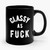 Classy As Fuck Funny Classy As Fuck Offensive Classy As Fuck Classy As Fck College Party Ceramic Mug