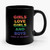 Girls Love Girls And Boys Panic At The Disco Ceramic Mug