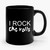 I Rock The Rolls Ceramic Mug