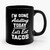 I'm Done Adulting Today Let's Eat Tacos Funny Cute Awesome Birthday Christmas Ceramic Mug