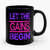 Let The Gains Begin Ceramic Mug