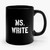 Ms. Write Ceramic Mug