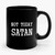 Not Today Satan Quote Slogan Sayings Ceramic Mug