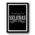 Anything For Selenas Text Premium Poster