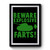 Beware Explosive Farts With Military Tank Premium Poster