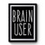 Brain User Art Premium Poster