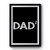 Dad 2 Premium Poster